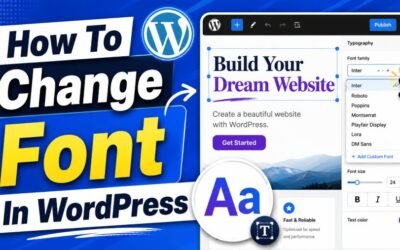 How To Change Font In WordPress: Complete Easy Guide